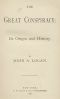 [Gutenberg 7135] • The Great Conspiracy, Volume 3